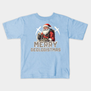 Merry Geologistmas Christmas Geologist Santa Claus Kids T-Shirt