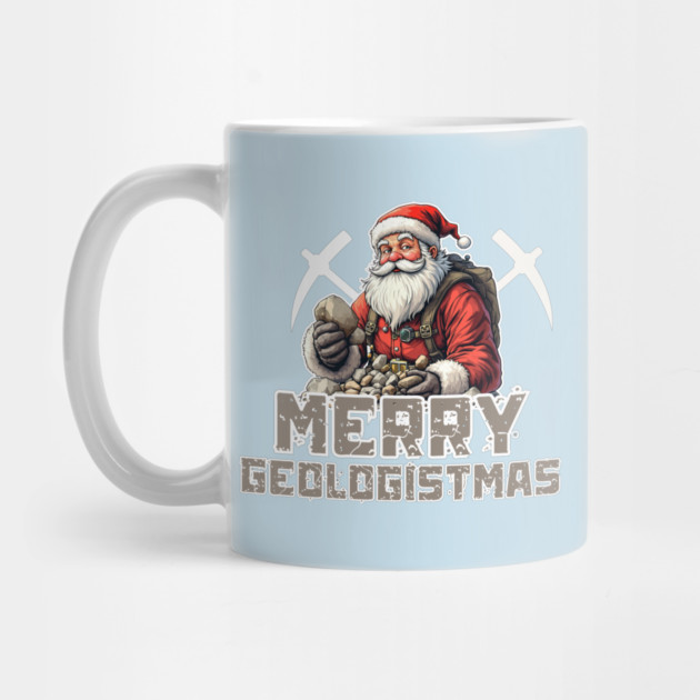 Merry Geologistmas Christmas Geologist Santa Claus by Creatifly Graphic Tees