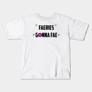 Faeries Gonna Fae - black Kids T-Shirt