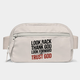 Christian Saying, Look Back and Thank God Bag