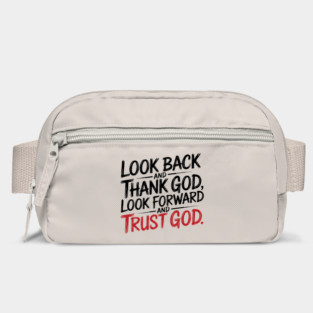 Christian Saying, Look Back and Thank God Bag