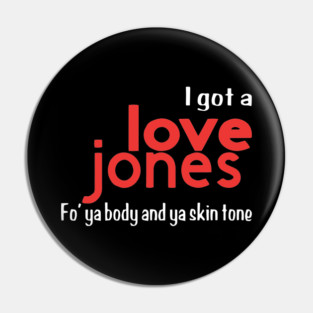 Love Jones Hip Hop 90s Pin