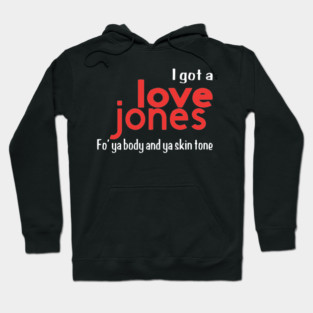 Love Jones Hip Hop 90s Hoodie
