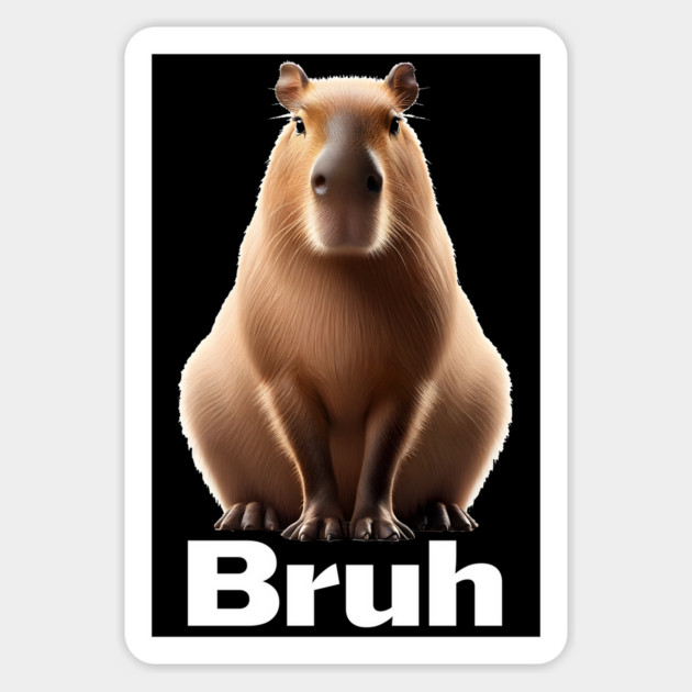 Funny Capybara Bruh trendy meme design Magnet by Luxinda