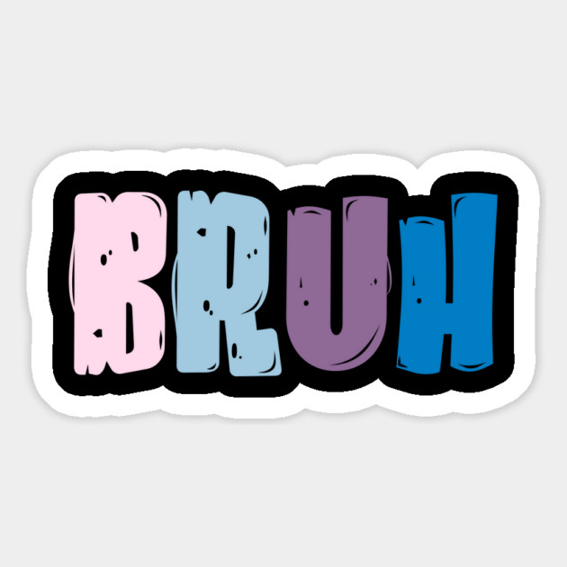 BRUH in funky colorful letters, bro greeting meme Magnet by Luxinda