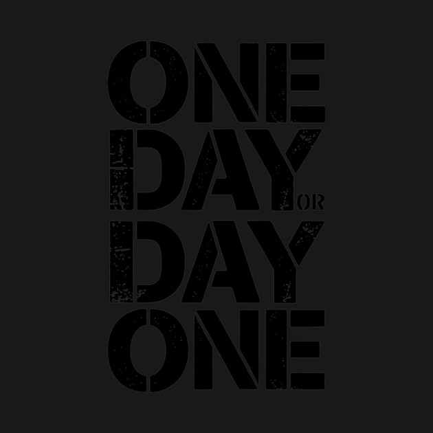 One Day Or Day One by CreativeSage