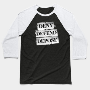 Deny Defend Depose Vintage Baseball T-Shirt