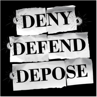 Deny Defend Depose Vintage Posters and Art
