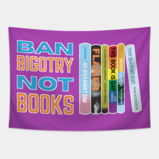 Ban Bigotry Not Books Tapestry