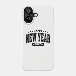 2025 Happy New Year Phone Case