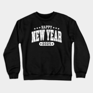 New Year 2025 Crewneck Sweatshirt