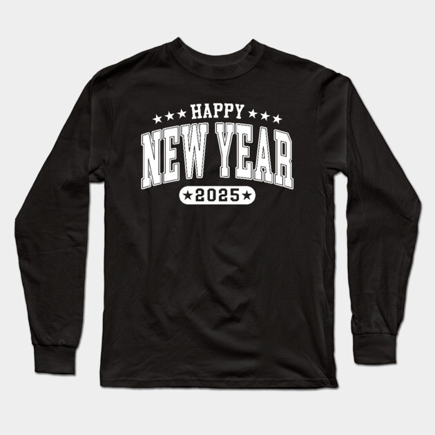 New Year 2025 Long Sleeve T-Shirt by UrbanLifeApparel