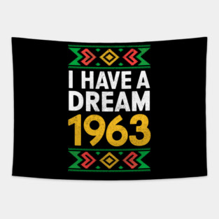 I Have a Dream 1963 Tapestry