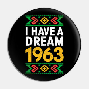 I Have a Dream 1963 Pin