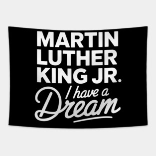 Martin Luther King Jr. I Have A Dream Tapestry