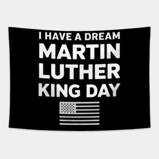 I Have A Dream - Martin Luther King Jr Tapestry