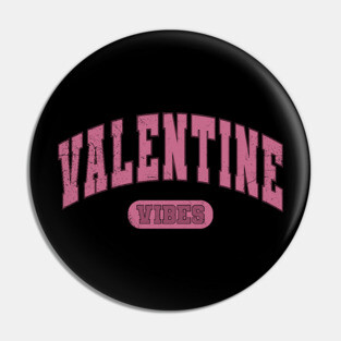 Valentine Vibes Varsity Pin