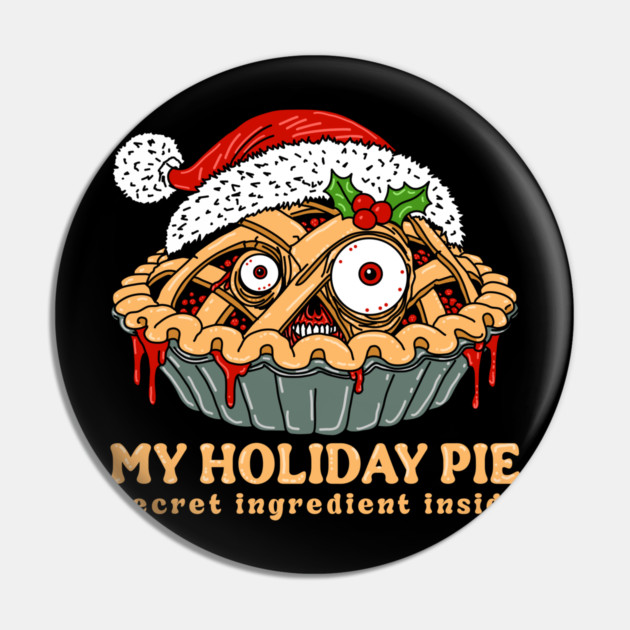 Monster Holiday Pie Pin by H. R. Sinclair