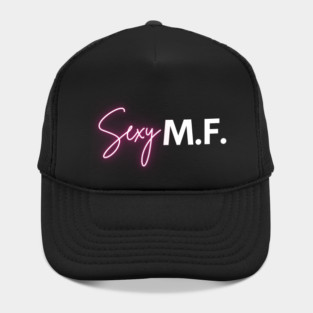 Sexy M.F. Hat