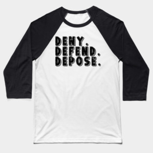 vintage - deny-defend depose Baseball T-Shirt