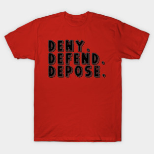 vintage - deny-defend depose T-Shirt