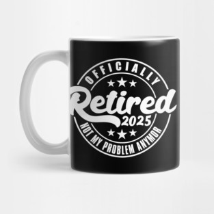 Officially Retired 2025 Mug