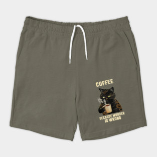 Black Cat Drinking Coffee Because Murder Is Wrong Shorts
