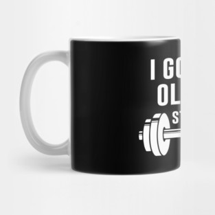 Gym Old Man I Got That Old Man Strength Mug