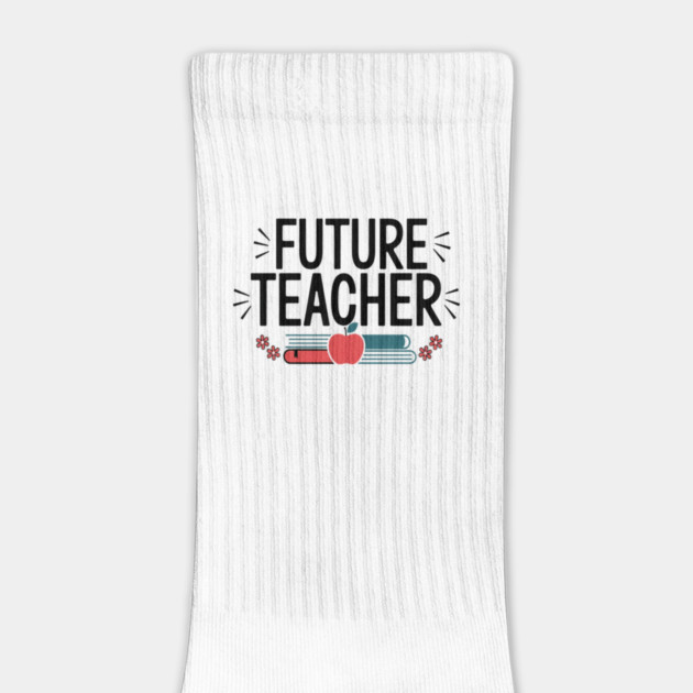 Future Teacher, Inspiring Gift for Education Majors and Aspiring Educators by Pixel Threads 