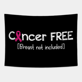 Cancer FREE- Breast Cancer Gifts Breast Cancer Awareness Tapestry