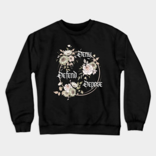 Deny, Defend, Depose Crewneck Sweatshirt