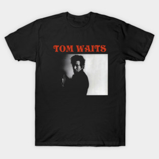 Tom-Waits T-Shirt