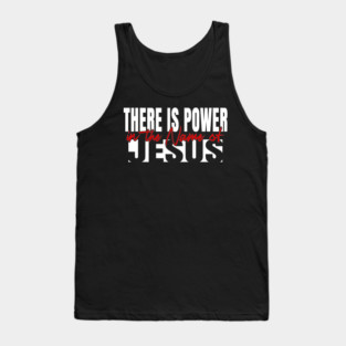 Power In The Name Tank Top