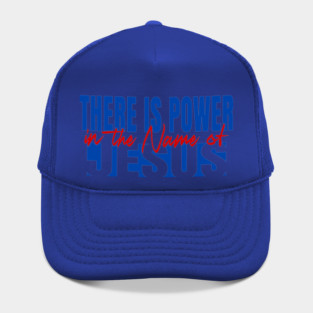 Power In The Name Hat