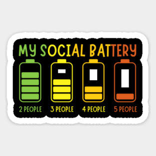 Funny Introvert My Social Battery Sarcasm Sticker