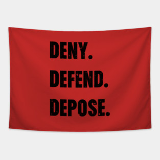 Deny Defend Depose By Surepodcast Tapestry