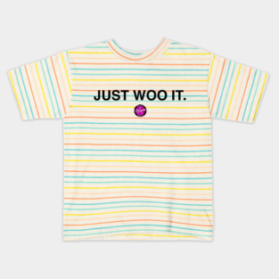 Just Woo It. - black Kids T-Shirt