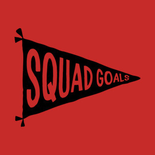 Squad Goals T-Shirt