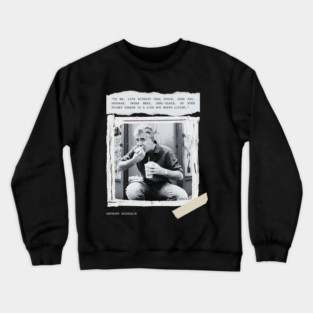 anthony bourdain hope vintage Crewneck Sweatshirt