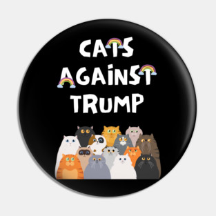 Cats Against Trump Pin