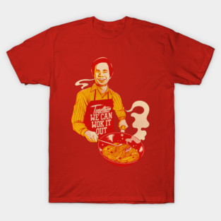 TOGETHER WE CAN WOK IT OUT T-Shirt