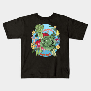 Gardening Is Resistance Kids T-Shirt