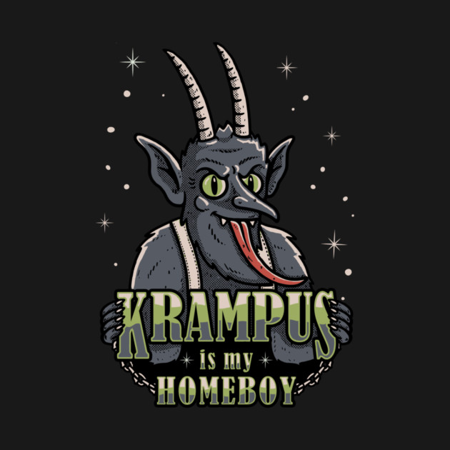 Krampus Is My Homeboy by dumbshirts