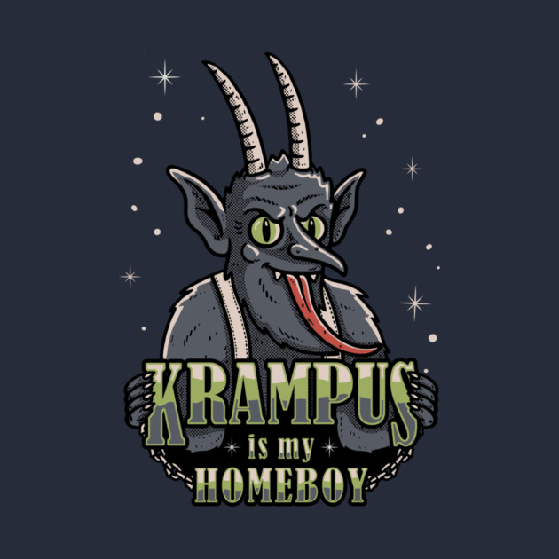 Krampus Is My Homeboy by dumbshirts