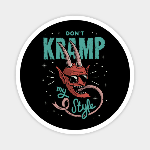 Krampus "Don't Kramp My Style" Magnet by dumbshirts