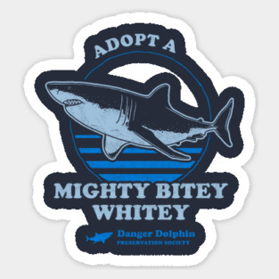 Adopt A Mighty Bitey Whitey Sticker