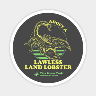 Adopt A Lawless Land Lobster Magnet