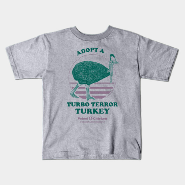 Adopt A Turbo Terror Turkey Kids T-Shirt by dumbshirts