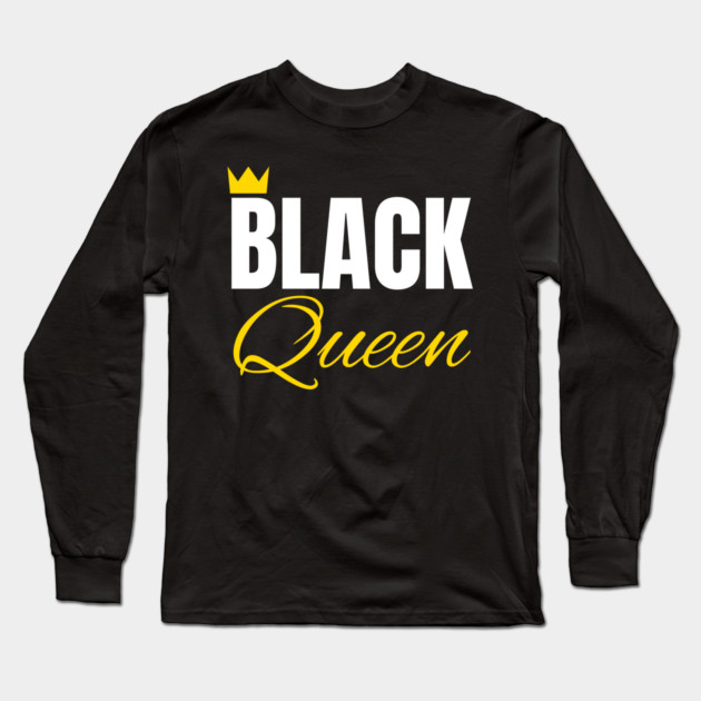 Black Queen, Black History, African American, for Black Women Long Sleeve T-Shirt by UrbanLifeApparel