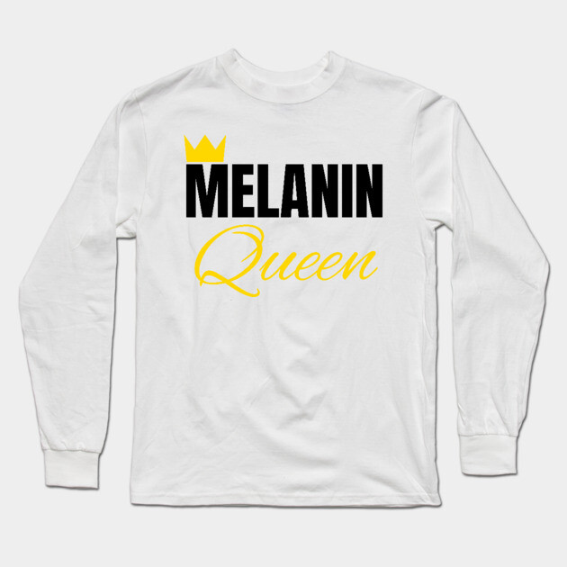 Melanin Queen, Black History, African American, for Black Women Long Sleeve T-Shirt by UrbanLifeApparel